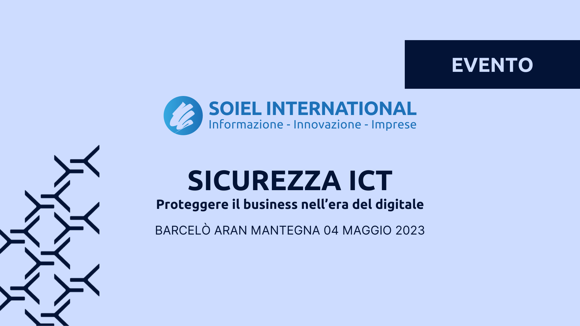 Sicurezza ICT – Proteggere il business nell’era del digitale – Roma